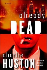 Already Dead (Joe Pitt, -1) by Charlie Huston