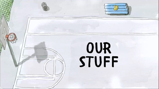 Arquivo:OURSTUFFTITTLECARD.jpg