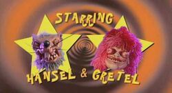 Hansel & Gretel