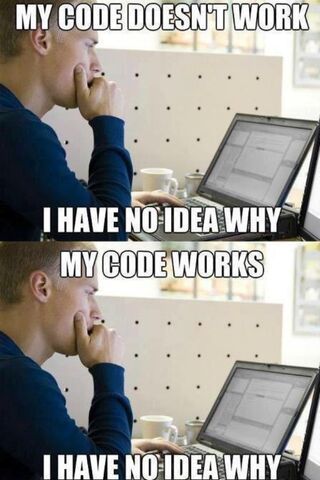 Plik:My-code-doesnt-work-I-have-no-idea-why-My-code-works-I-have-no-idea-why.jpg