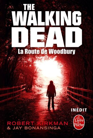 Fichier:TheWalkingDeadLaRouteDeWoodbury.jpg
