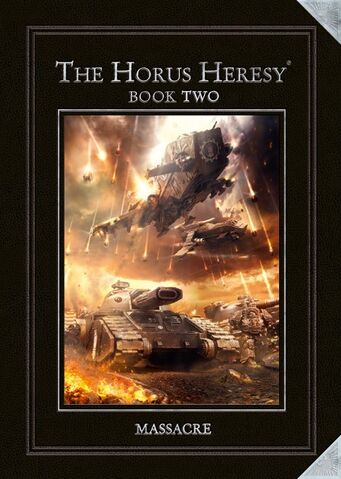 File:HorusHeresyBookTwoMassacre00.jpg