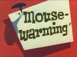 Mouse-Warming Title Card